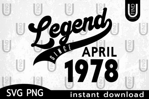 Vintage 1978, Legend Since April 1978