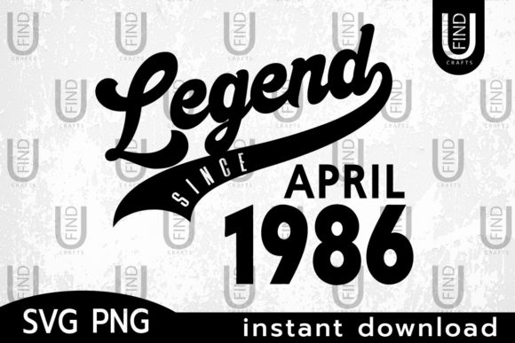 Vintage 1986, Legend Since April 1986